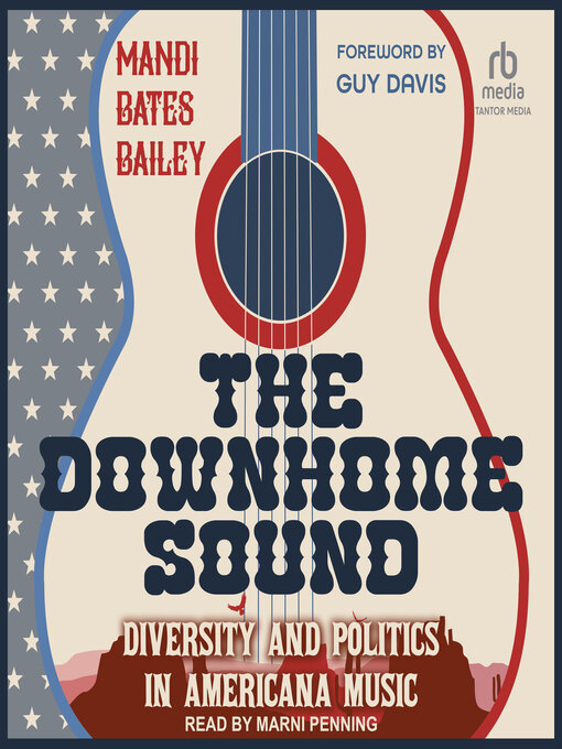 Title details for The Downhome Sound by Mandi Bates Bailey - Available